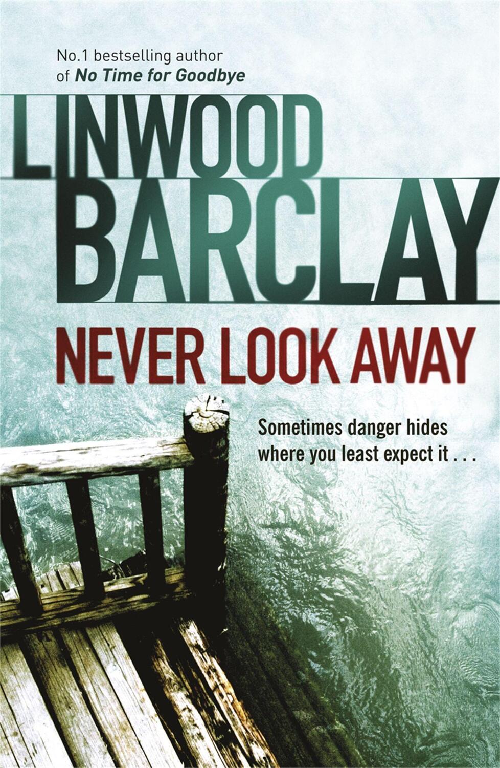 Cover: 9780752883366 | Never Look Away | Linwood Barclay | Taschenbuch | Englisch | 2011