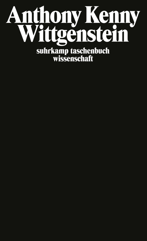 Cover: 9783518276693 | Wittgenstein | Aus dem Englischen von Hermann Vetter | Anthony Kenny