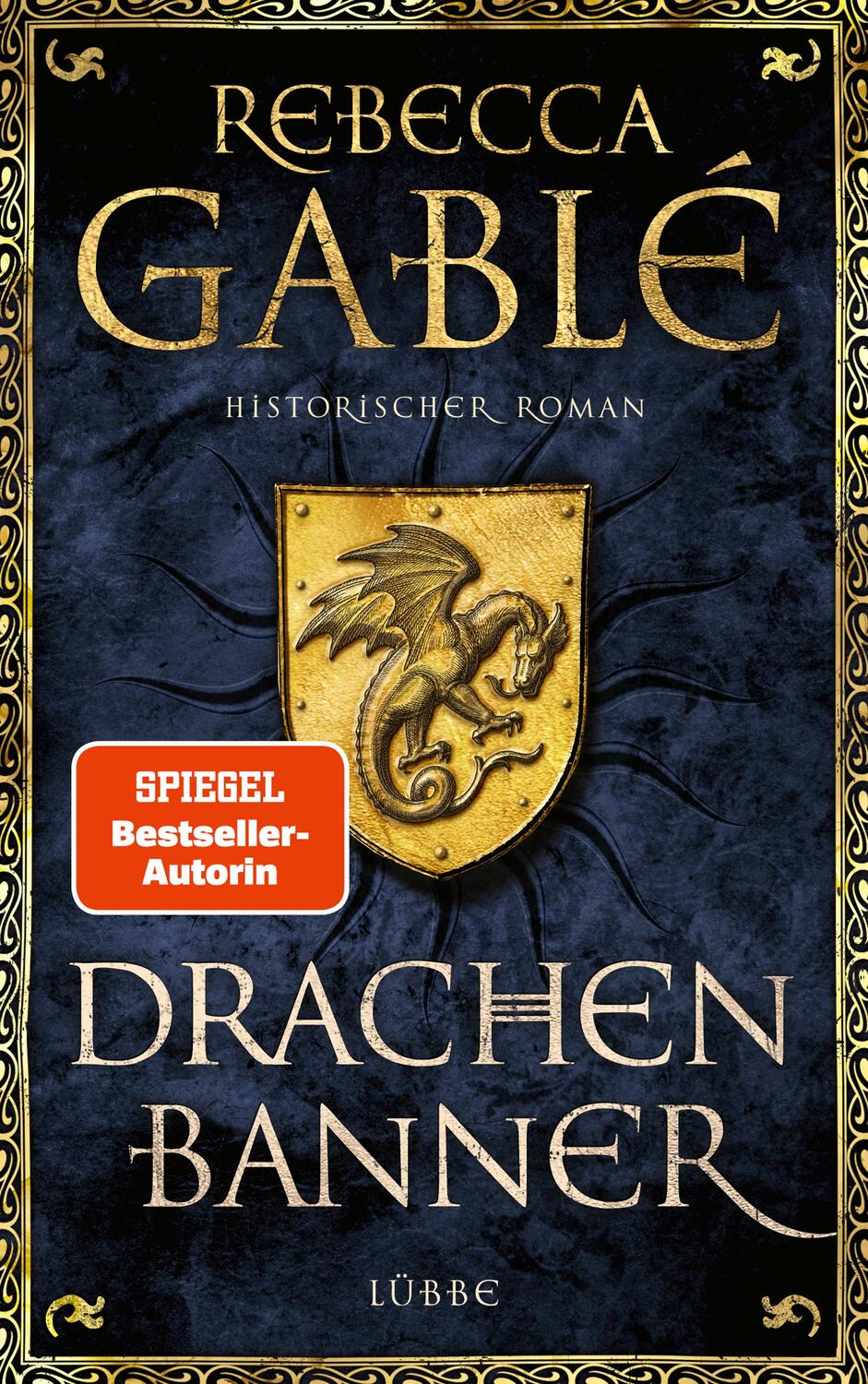 Cover: 9783785728086 | Drachenbanner | Ein Waringham-Roman | Rebecca Gablé | Buch | 928 S.