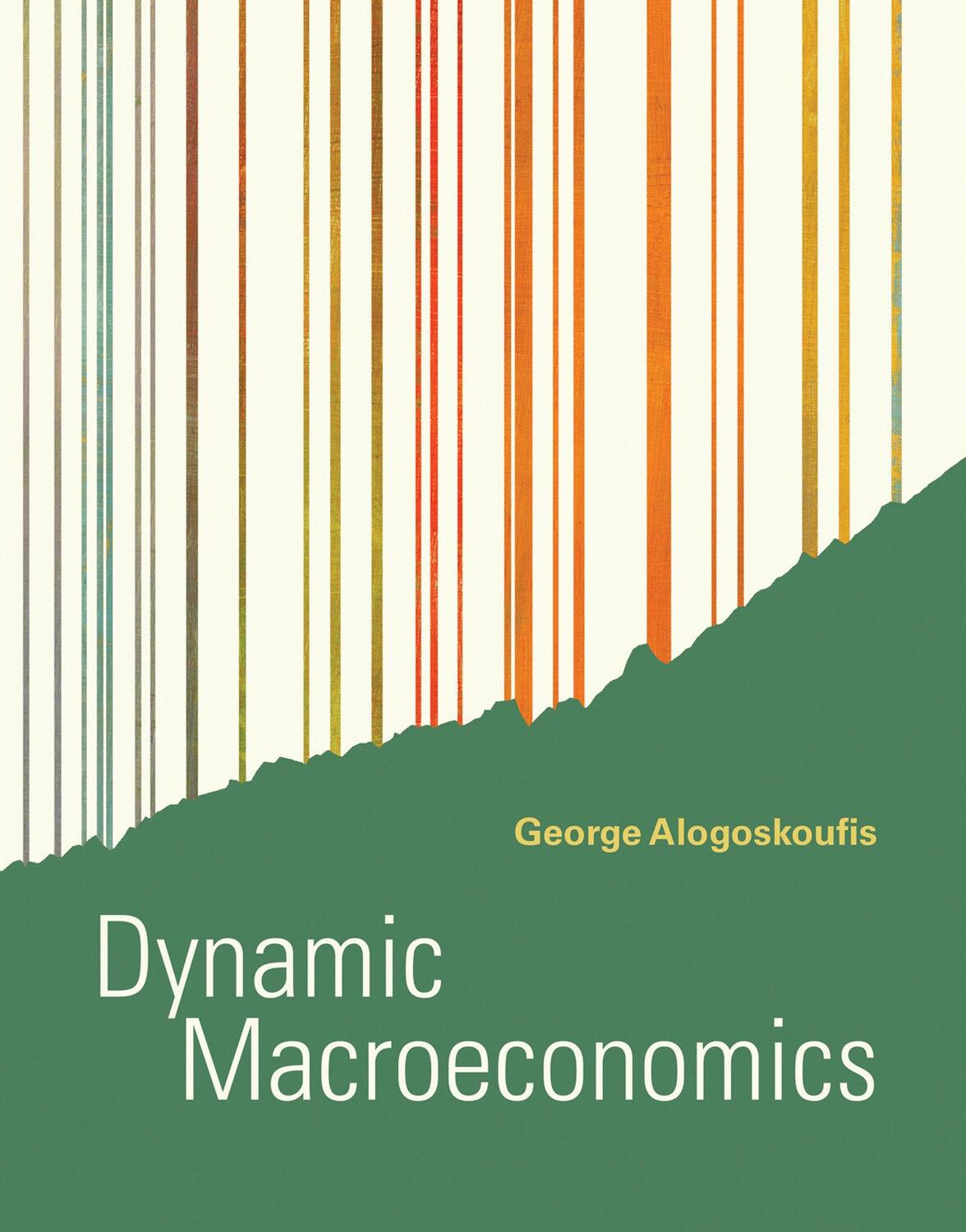 Cover: 9780262043014 | Dynamic Macroeconomics | George Alogoskoufis | Buch | The MIT Press