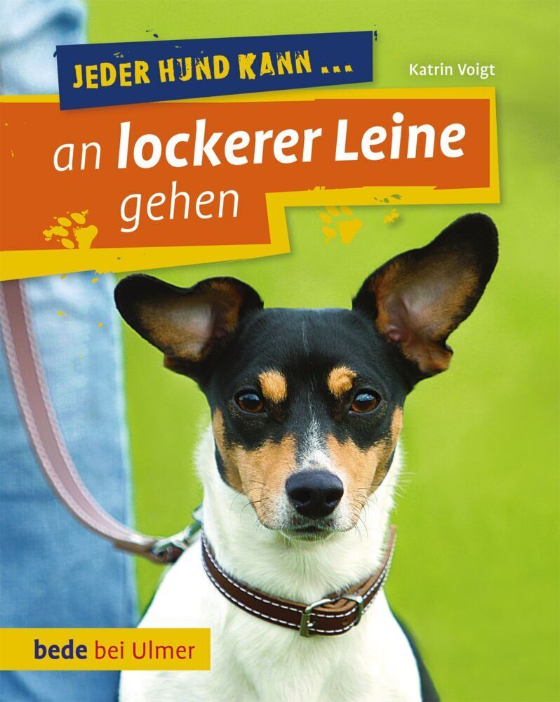 Cover: 9783800177516 | Jeder Hund kann an lockerer Leine gehen | Leinenführung leicht gemacht