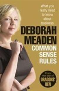 Cover: 9781847940278 | Common Sense Rules | What you really need to know about business