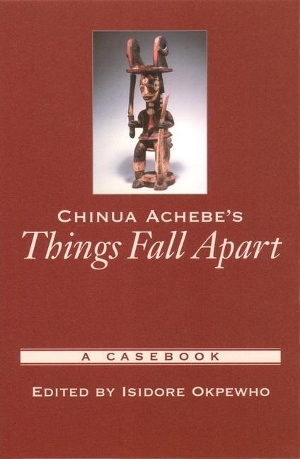 Cover: 9780195147643 | Chinua Achebe's Things Fall Apart: A Casebook | Isidore Okpewho | Buch