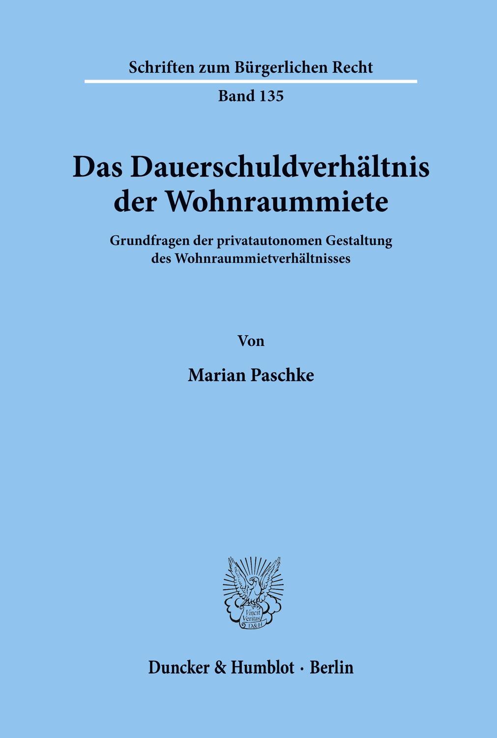 Cover: 9783428070565 | Das Dauerschuldverhältnis der Wohnraummiete. | Marian Paschke | Buch