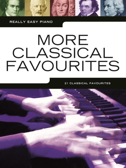 Cover: 9781783059799 | Really Easy Piano | More Classical Favourites | Taschenbuch | Buch