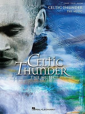 Cover: 9781423458678 | Celtic Thunder: The Music | Taschenbuch | Buch | Englisch | 2008