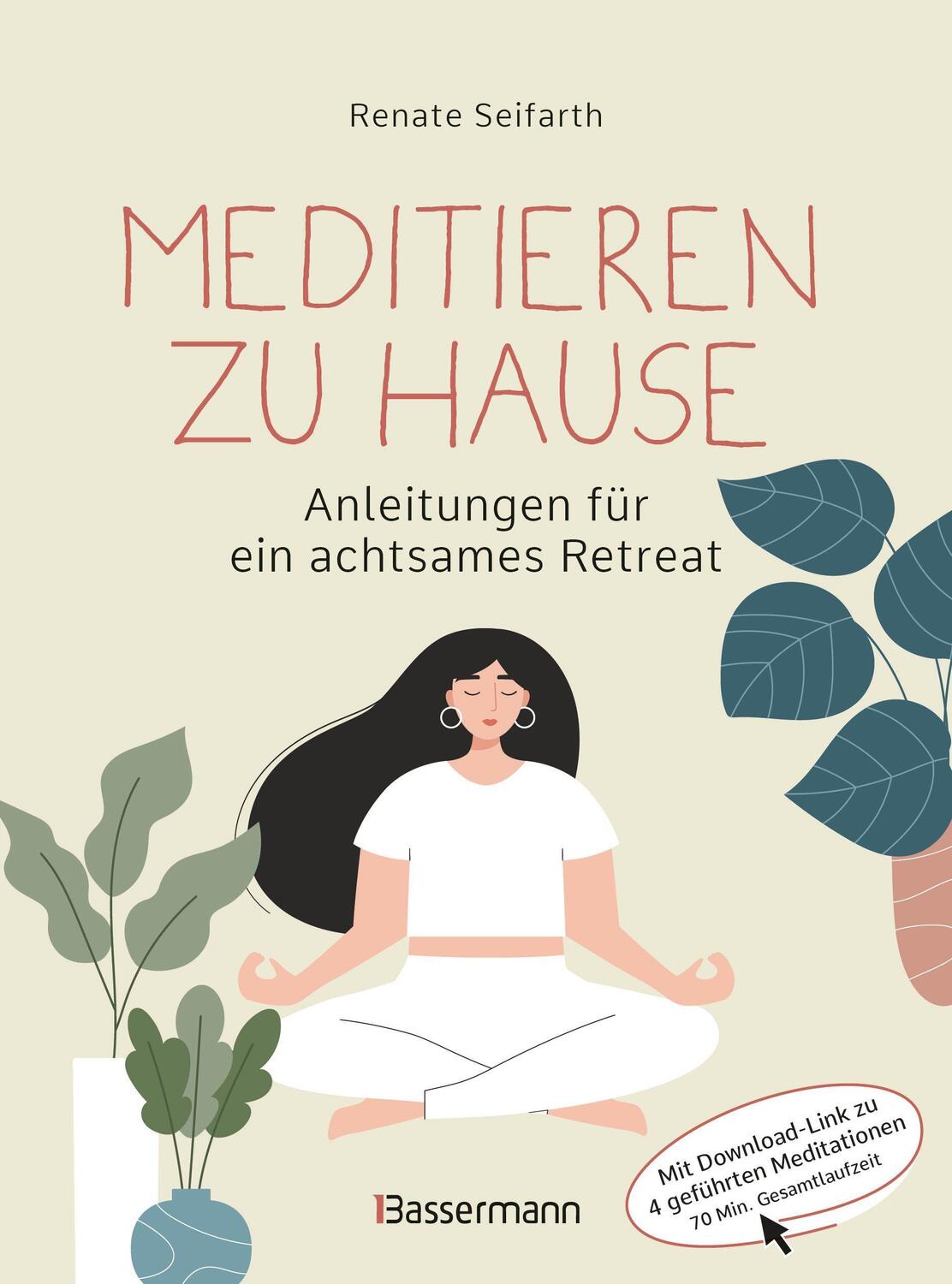 Cover: 9783809447214 | Meditieren zu Hause - Anleitungen für ein achtsames Retreat - | Buch