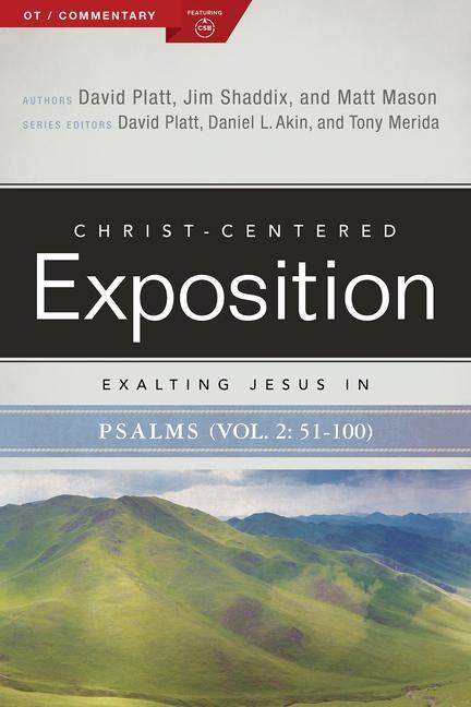 Cover: 9781535952132 | Exalting Jesus in Psalms 51-100 | David Platt (u. a.) | Taschenbuch