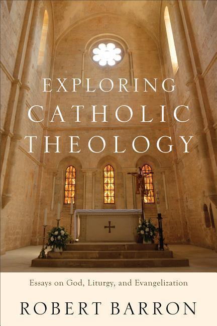 Cover: 9780801097508 | Exploring Catholic Theology | Robert Barron | Taschenbuch | Englisch