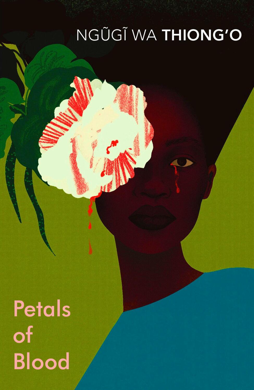Cover: 9781784873363 | Petals of Blood | Ngugi wa Thiong'o | Taschenbuch | Englisch | 2018