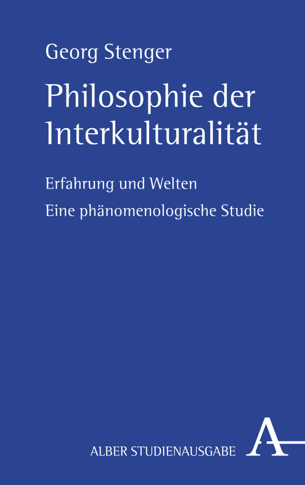 Cover: 9783495491812 | Philosophie der Interkulturalität | Georg Stenger | Taschenbuch | 2021