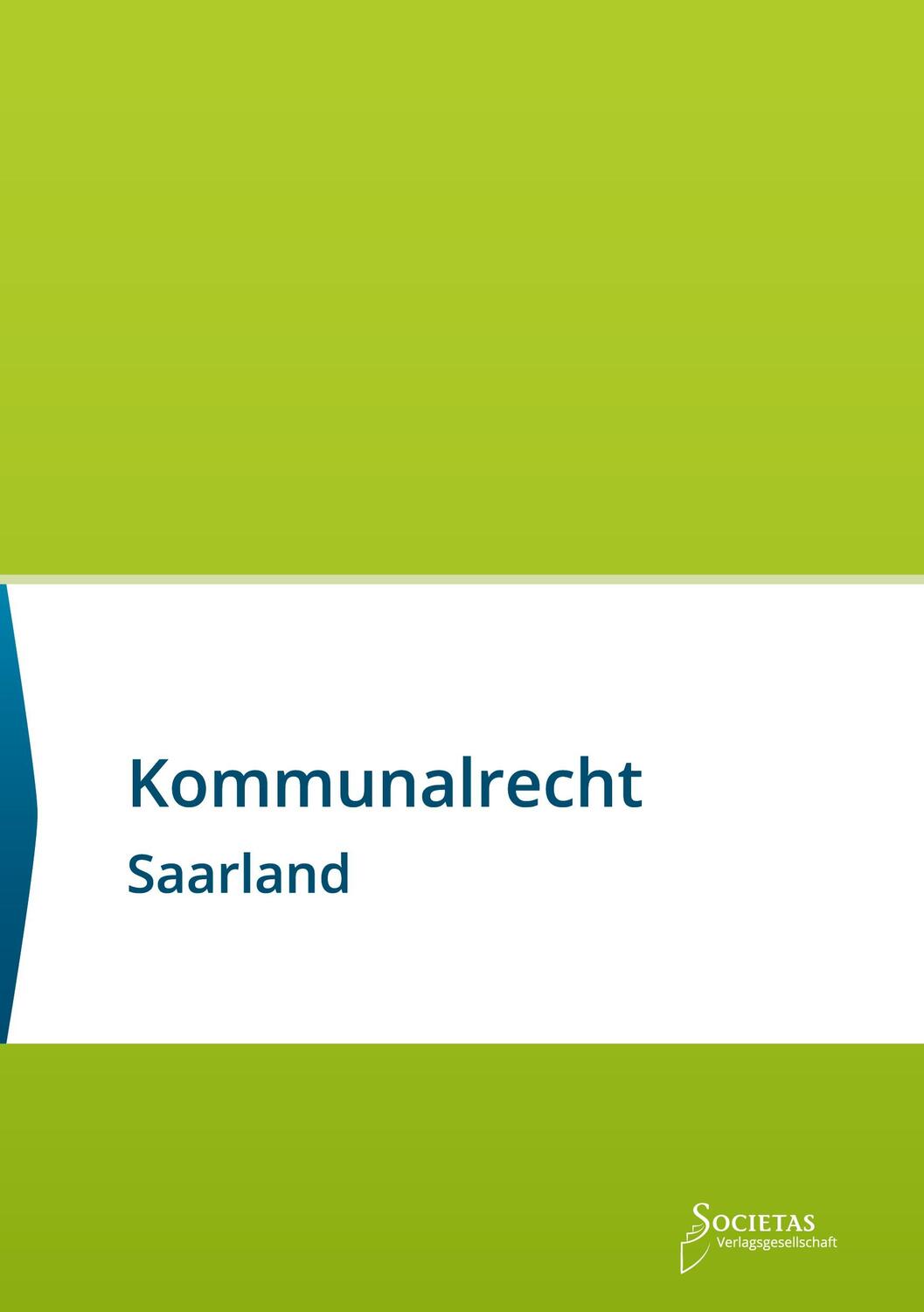 Cover: 9783944420929 | Kommunalrecht Saarland | Societas Verlag | Taschenbuch | Paperback
