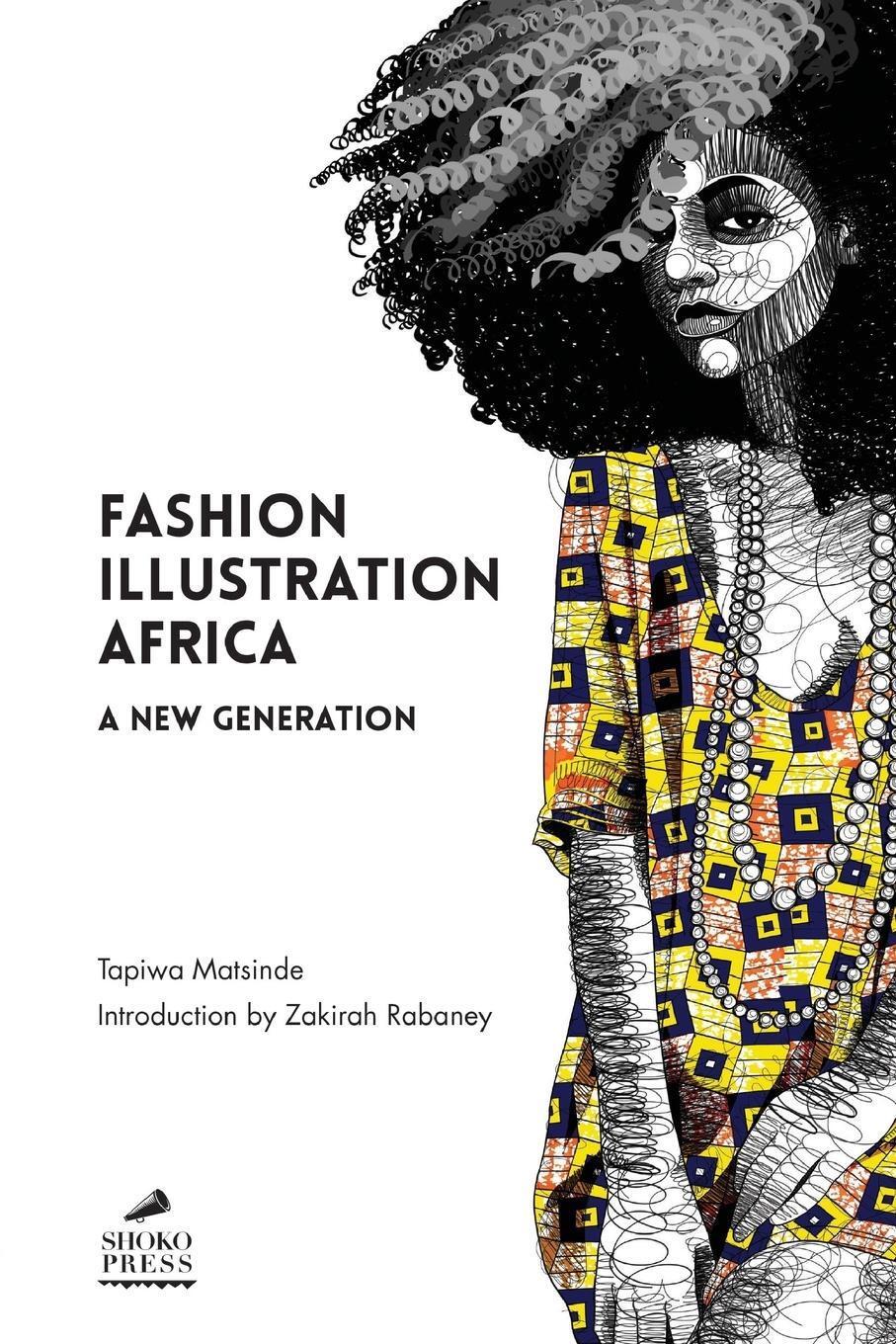 Cover: 9780995470606 | Fashion Illustration Africa | Tapiwa Matsinde | Taschenbuch | Englisch