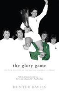 Cover: 9781840182422 | The Glory Game | The New Edition of the British Football Classic