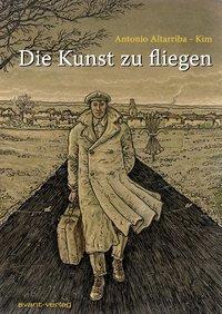 Cover: 9783939080695 | Die Kunst zu fliegen | Antonio Altarriba | Taschenbuch | Deutsch
