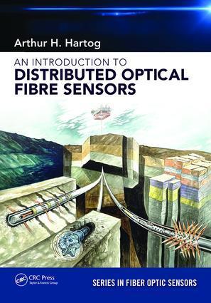 Cover: 9781138082694 | An Introduction to Distributed Optical Fibre Sensors | Hartog | Buch