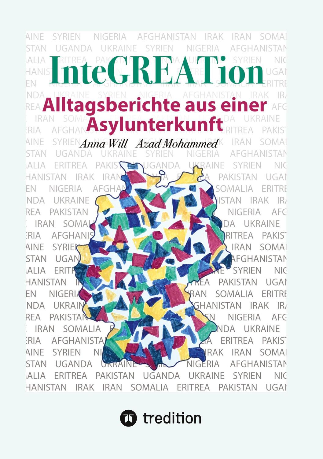 Cover: 9783384057846 | InteGREATion | Alltagsberichte aus einer Asylunterkunft | Taschenbuch