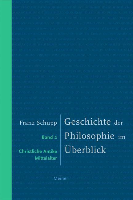 Cover: 9783787317028 | Geschichte der Philosophie im Überblick 2 | Franz Schupp | Taschenbuch