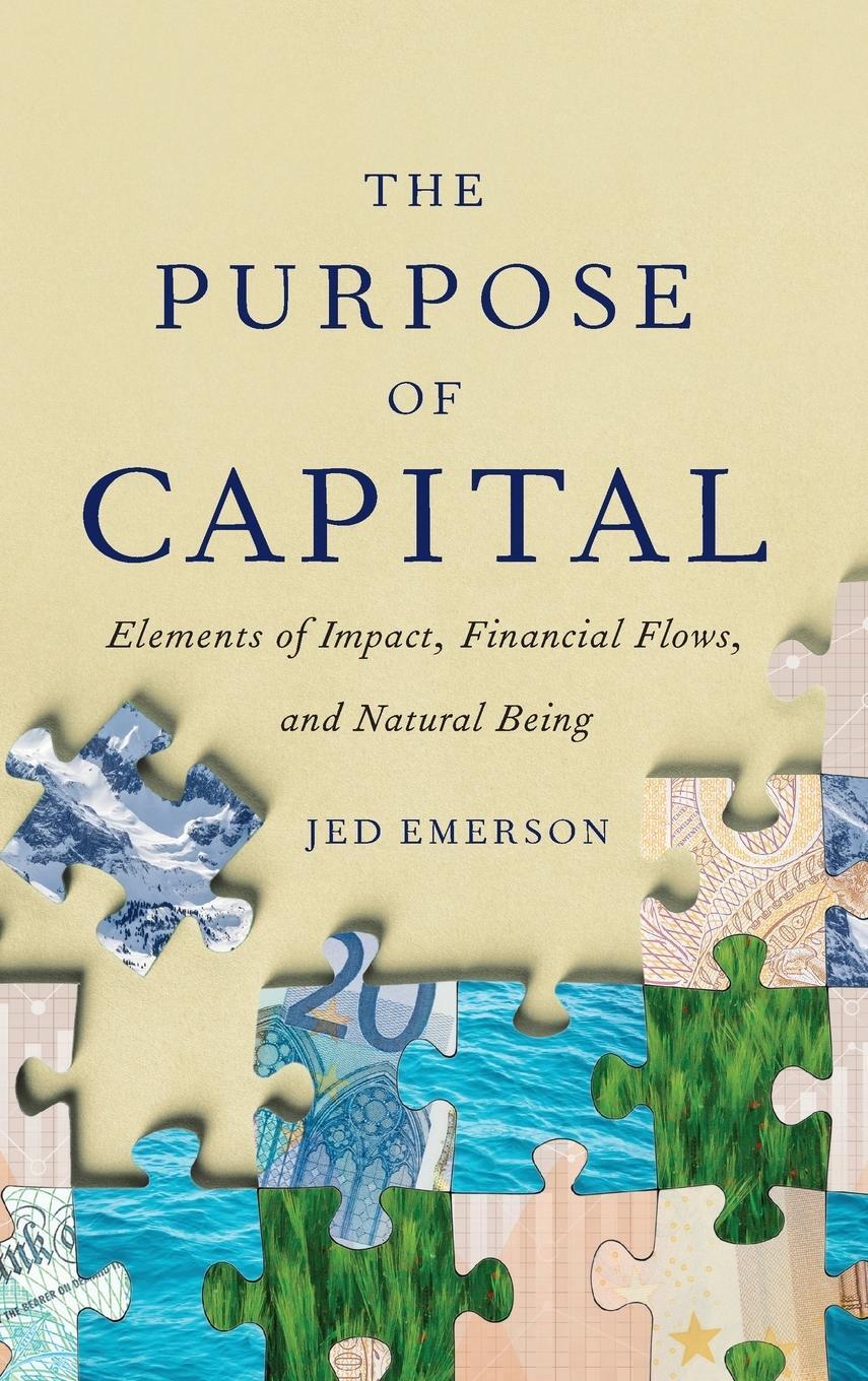 Cover: 9781732453104 | The Purpose of Capital | Jed Emerson | Buch | Englisch | 2018