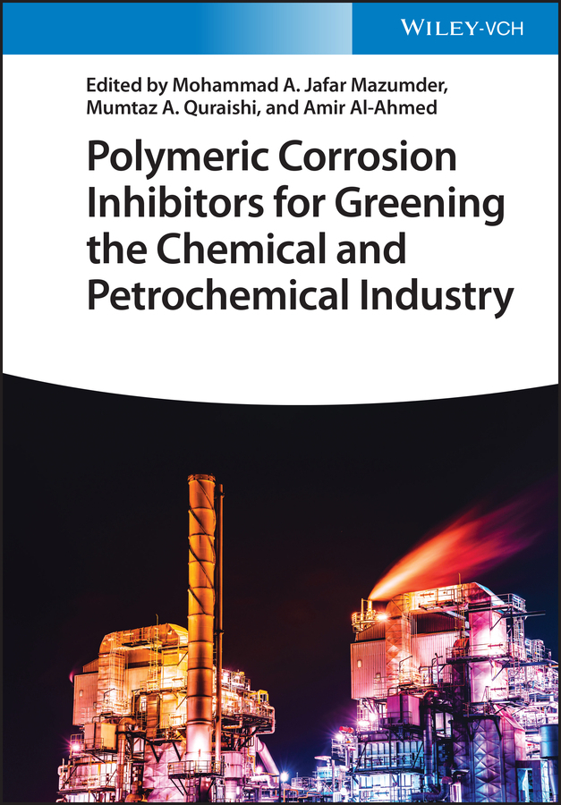 Cover: 9783527349920 | Polymeric Corrosion Inhibitors for Greening the Chemical and...