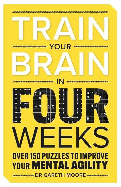 Cover: 9781789296877 | Train Your Brain in Four Weeks | Gareth Moore | Taschenbuch | 192 S.