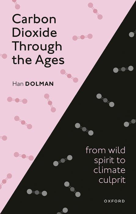 Cover: 9780198869412 | Carbon Dioxide through the Ages | From wild spirit to climate culprit