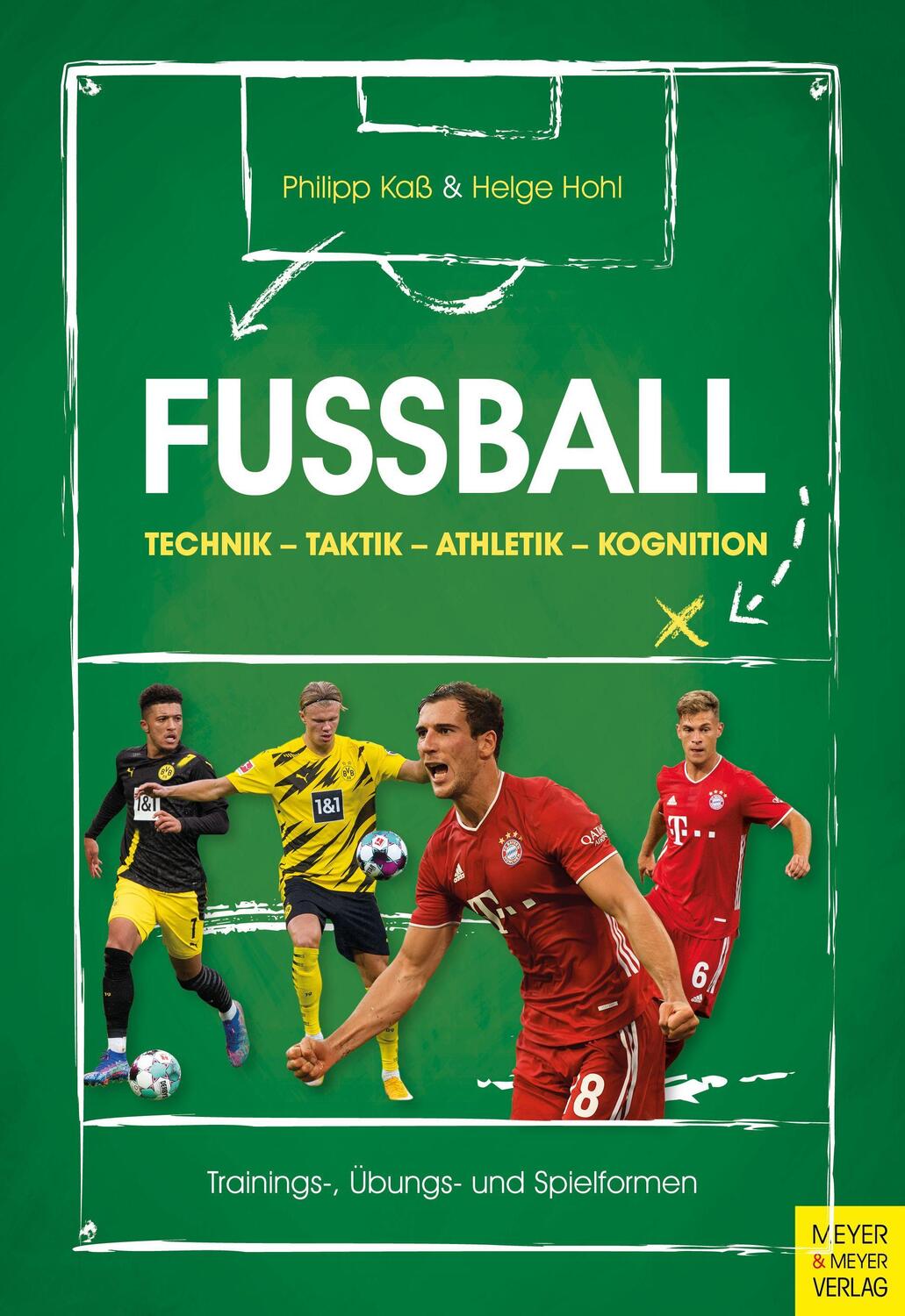 Cover: 9783840377525 | Fußball: Technik - Taktik - Athletik - Kognition | Philipp Kaß (u. a.)