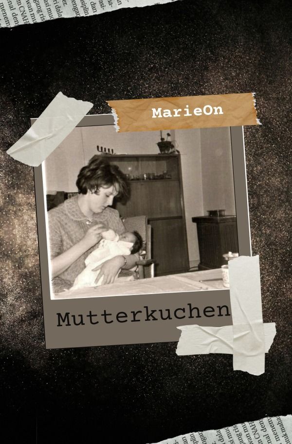 Cover: 9783757581107 | Mutterkuchen | Marie On | Taschenbuch | 276 S. | Deutsch | 2023