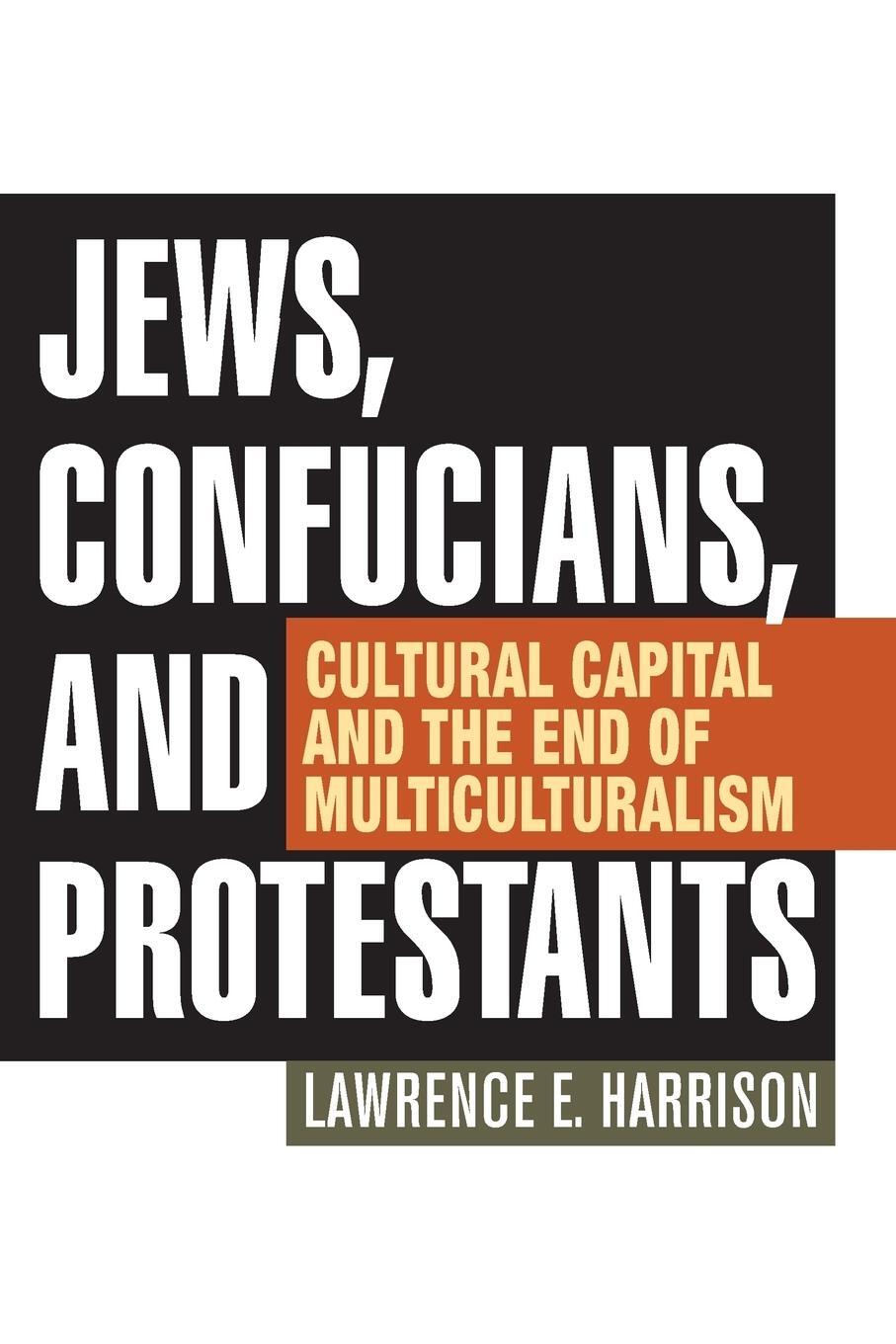 Cover: 9780810896291 | Jews, Confucians, and Protestants | Lawrence E. Harrison | Taschenbuch