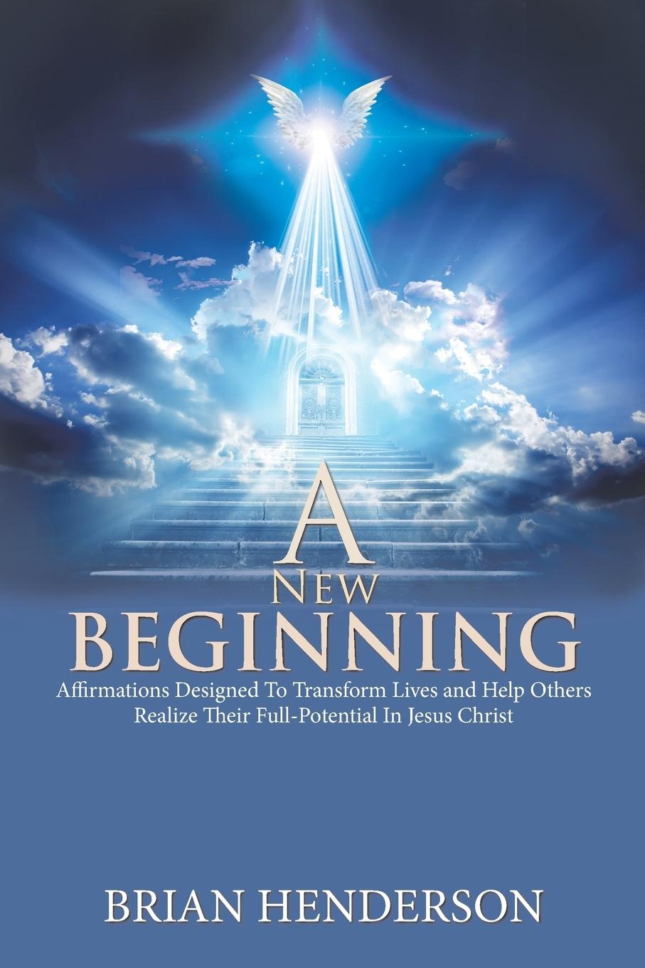 Cover: 9781984558961 | A New Beginning | Brian Henderson | Taschenbuch | Englisch | 2018