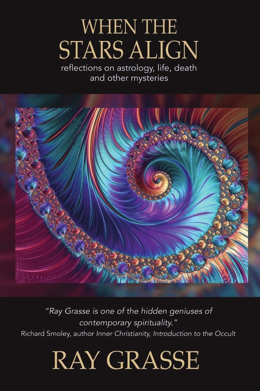 Cover: 9780578394381 | When the Stars Align | Ray Grasse | Taschenbuch | Paperback | Englisch