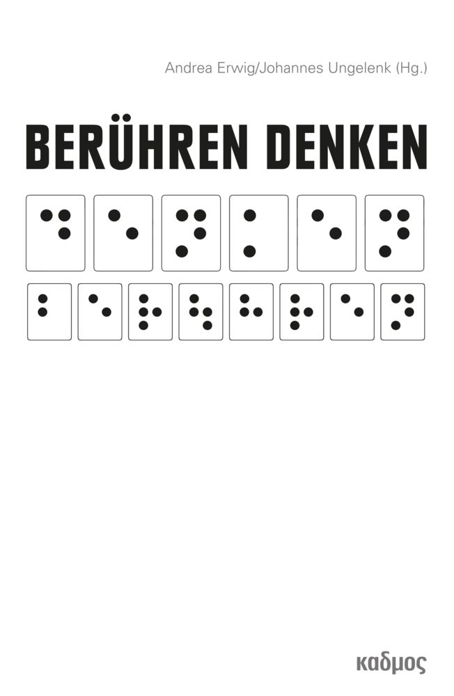 Cover: 9783865994974 | Berühren Denken | Andrea Erwig (u. a.) | Taschenbuch | 314 S. | 2021