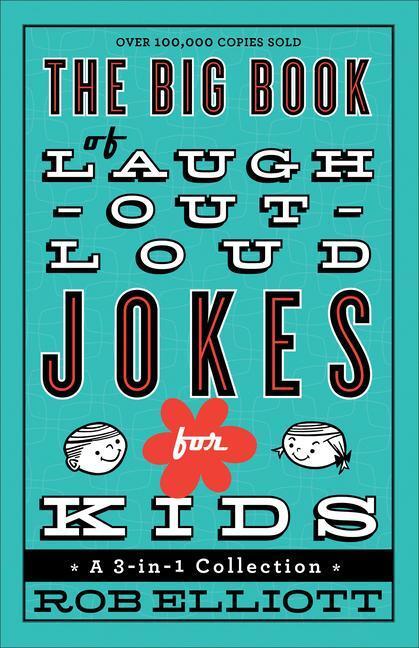 Cover: 9780800723071 | The Big Book of Laugh-Out-Loud Jokes for Kids - A 3-in-1 Collection