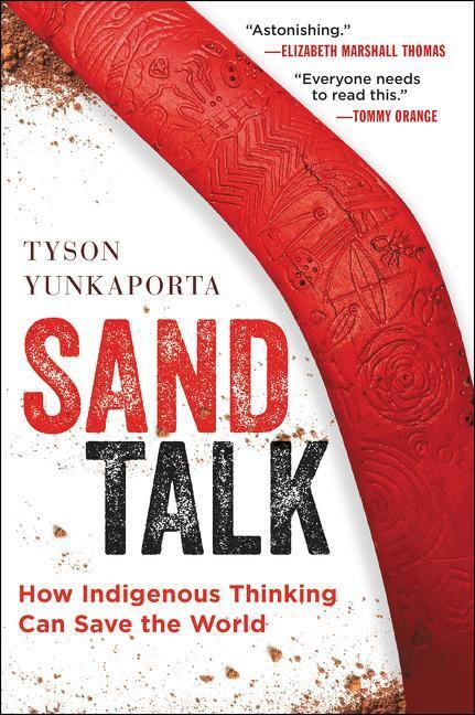 Cover: 9780062975621 | Sand Talk | How Indigenous Thinking Can Save the World | Yunkaporta