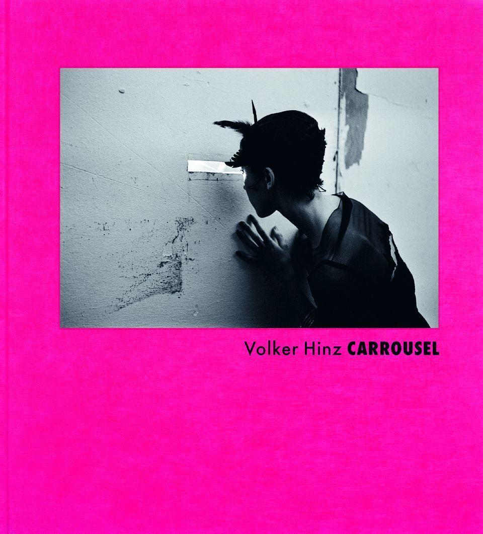 Cover: 9783960700982 | Volker Hinz Carrousel | Volker Hinz | Buch | Deutsch | 2023