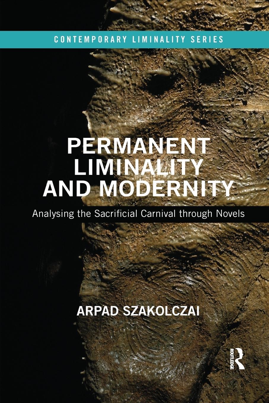 Cover: 9780367184667 | Permanent Liminality and Modernity | Arpad Szakolczai | Taschenbuch