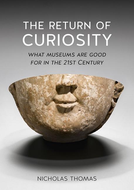 Cover: 9781780236568 | The Return of Curiosity | Nicholas Thomas | Taschenbuch | Englisch