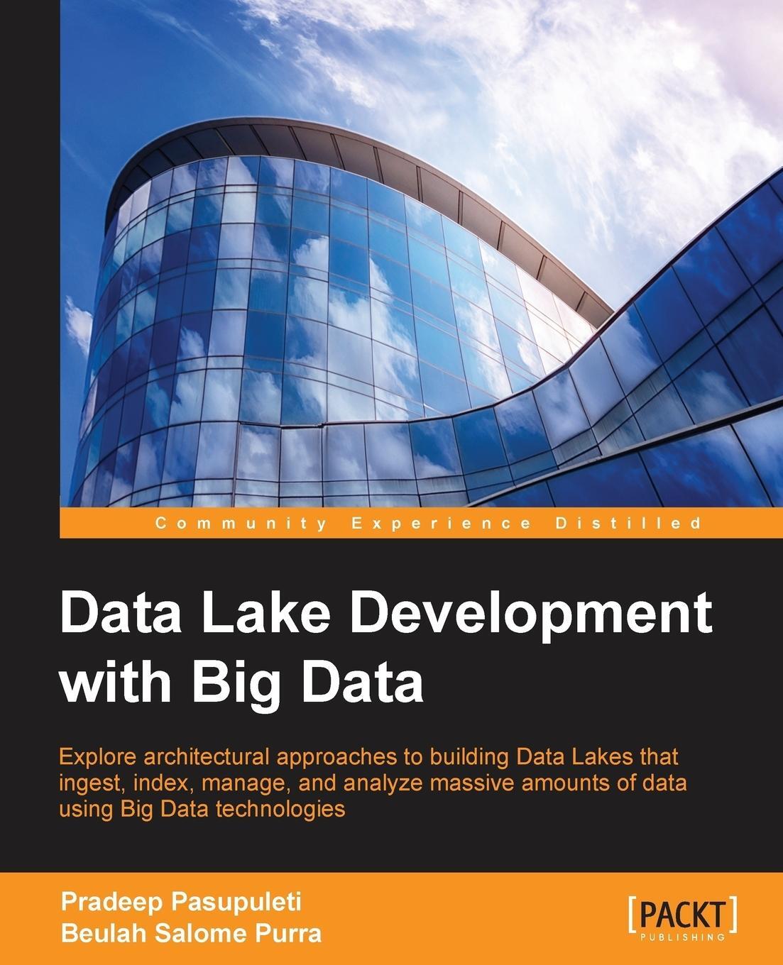 Cover: 9781785888083 | Data Lake Development with Big Data | Pradeep Pasupuleti (u. a.)