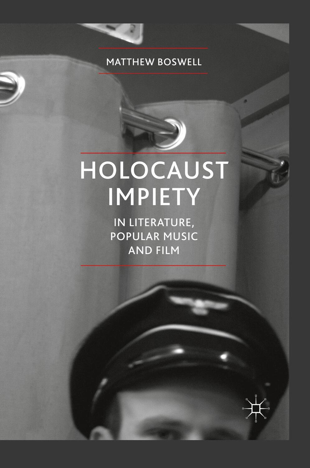 Cover: 9781349312320 | Holocaust Impiety in Literature, Popular Music and Film | Boswell