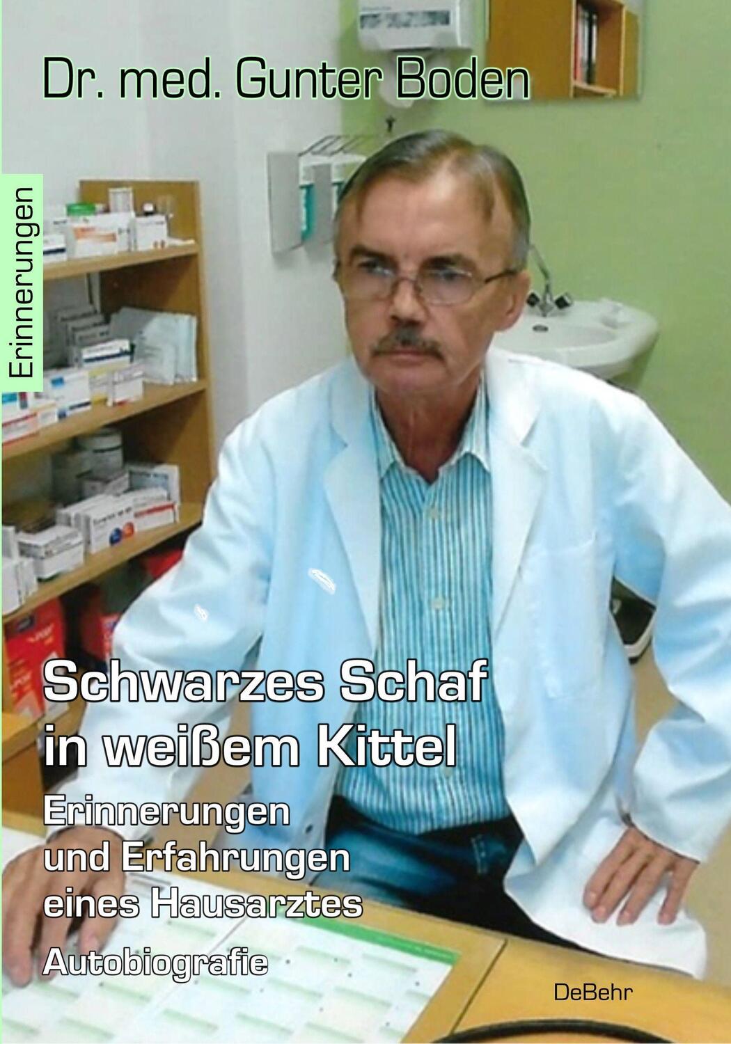 Cover: 9783987270864 | Schwarzes Schaf in weißem Kittel - Erinnerungen und Erfahrungen...