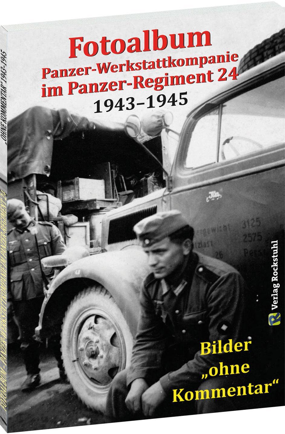 Cover: 9783959665513 | Fotoalbum - Panzer-Werkstattkompanie im Panzer-Regiment 24 in der...