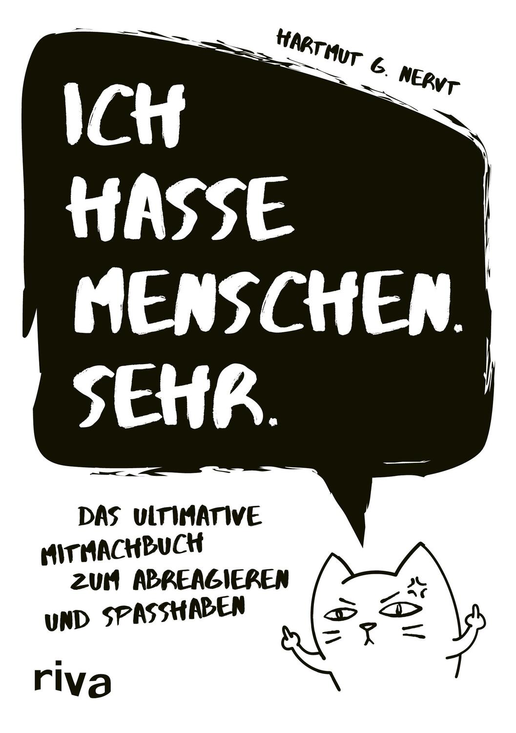 Cover: 9783742325341 | Ich hasse Menschen. Sehr. | Hartmut G. Nervt | Taschenbuch | 128 S.