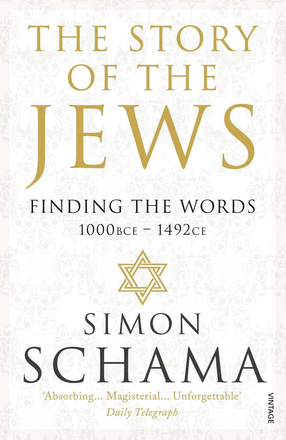 Cover: 9780099546689 | The Story of the Jews. Finding the Words (1000 BCE - 1492) | Schama
