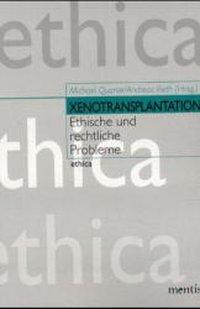 Cover: 9783897853027 | Xenotransplantation | Ethische und rechtliche Probleme | Taschenbuch