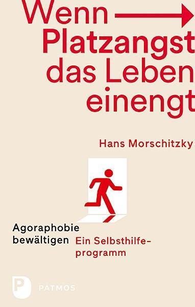 Cover: 9783843609128 | Wenn Platzangst das Leben einengt | Hans Morschitzky | Taschenbuch