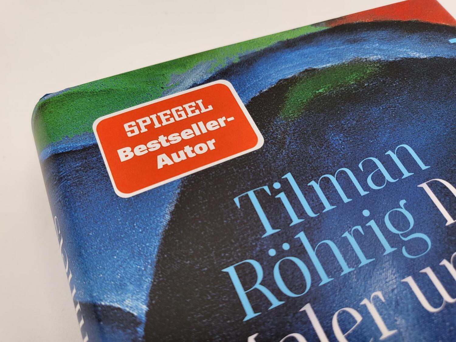 Bild: 9783492071789 | Der Maler und das reine Blau des Himmels | Tilman Röhrig | Buch | 2022