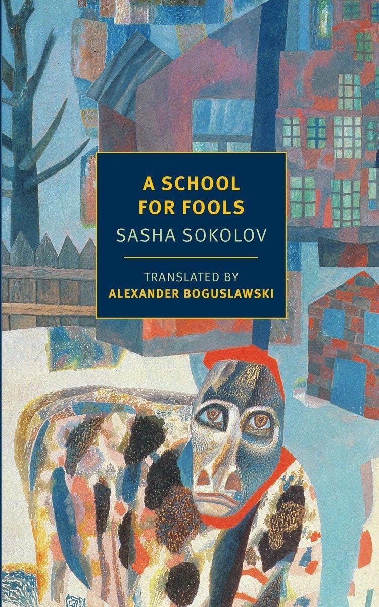 Cover: 9781590178461 | A School for Fools | Sasha Sokolov | Taschenbuch | Englisch | 2015
