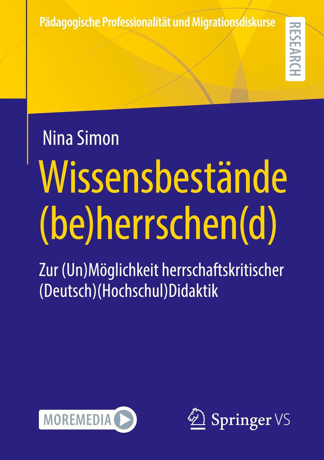 Cover: 9783658326739 | Wissensbestände (be)herrschen(d) | Nina Simon | Taschenbuch | XV