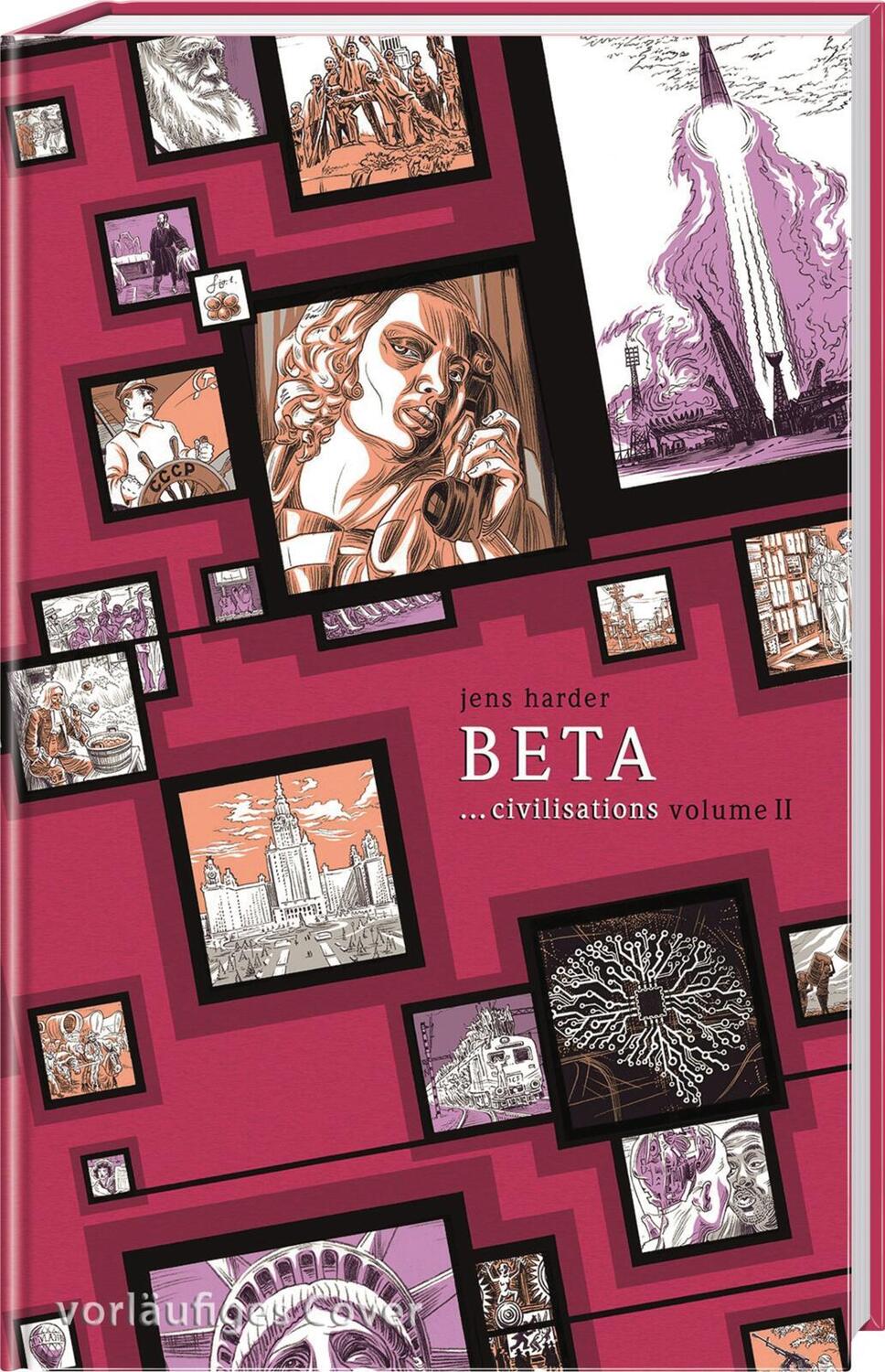 Cover: 9783551790002 | Beta ...civilisations (Die große Erzählung 3) | Teil 2 | Jens Harder