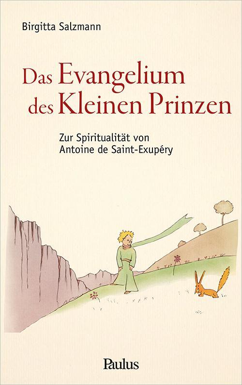Cover: 9783722809045 | Evangelium des Kleinen Prinzen | Birgitta Salzmann | Buch | Deutsch